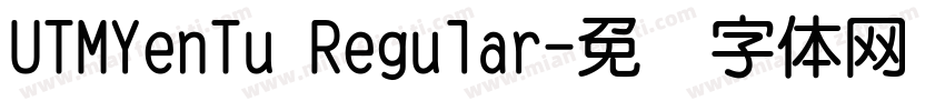 UTMYenTu Regular字体转换